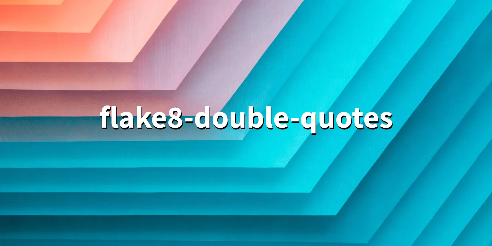 /pkg/f/flake8-double-quotes/flake8-double-quotes-banner.webp