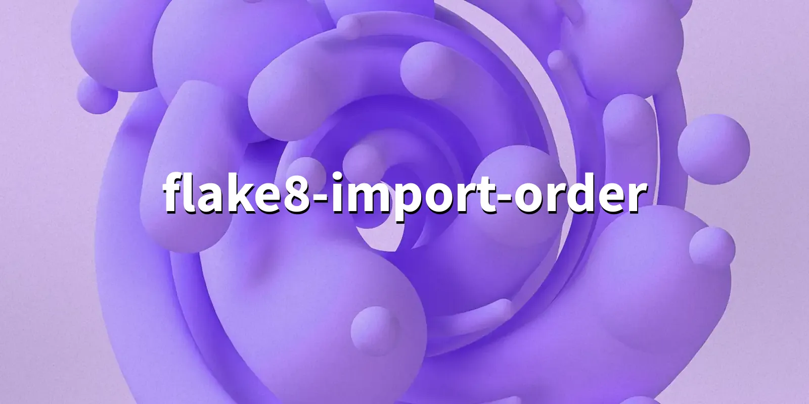 /pkg/f/flake8-import-order/flake8-import-order-banner.webp