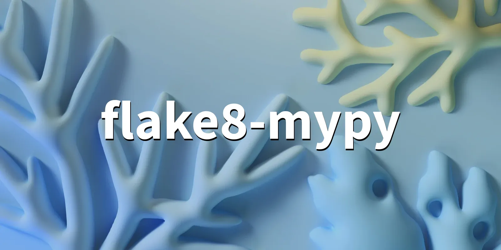 /pkg/f/flake8-mypy/flake8-mypy-banner.webp