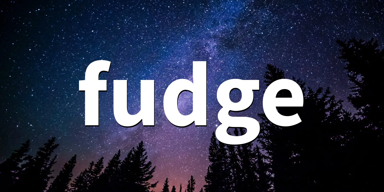 /pkg/f/fudge/fudge-banner.webp