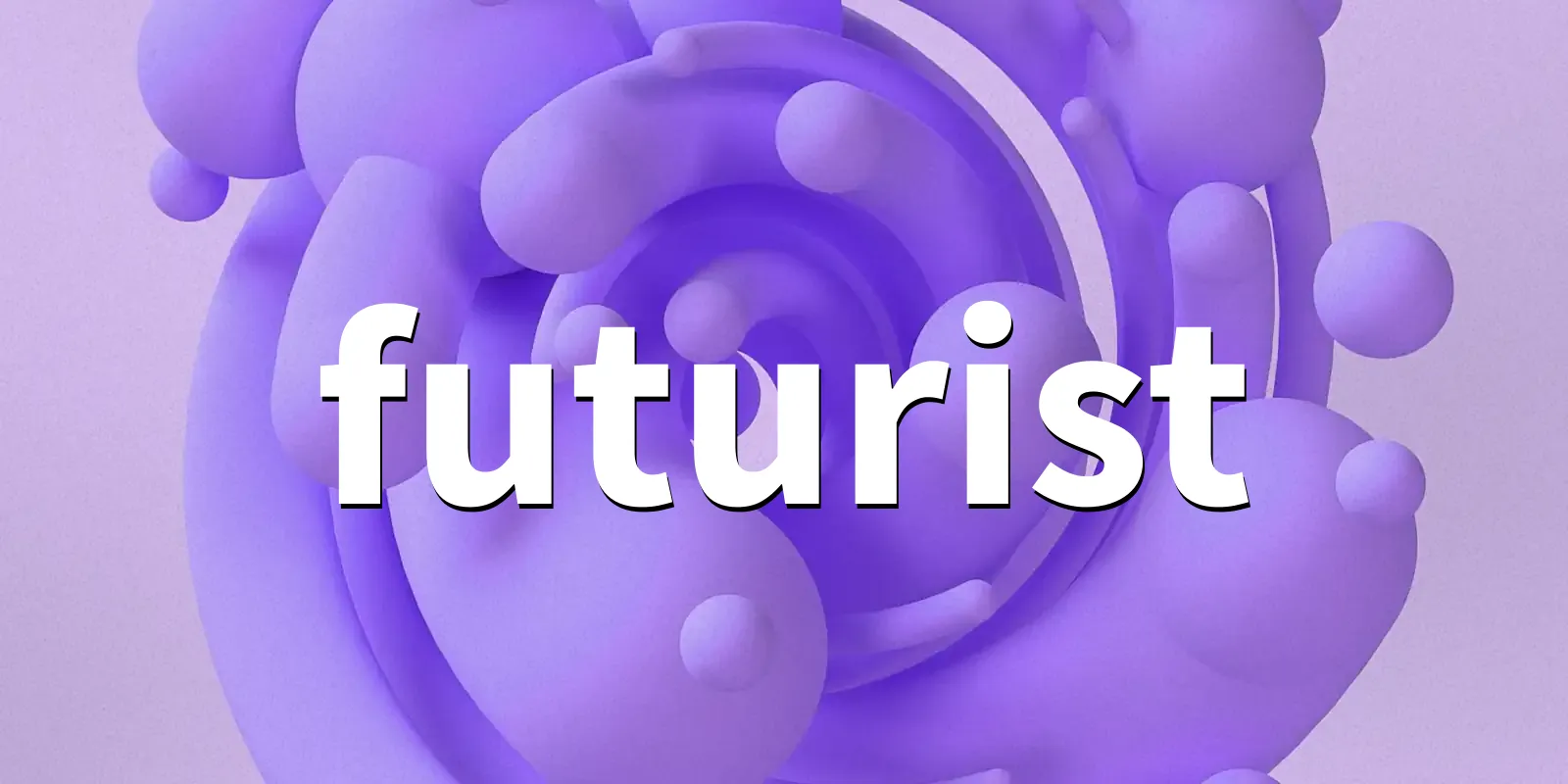 /pkg/f/futurist/futurist-banner.webp