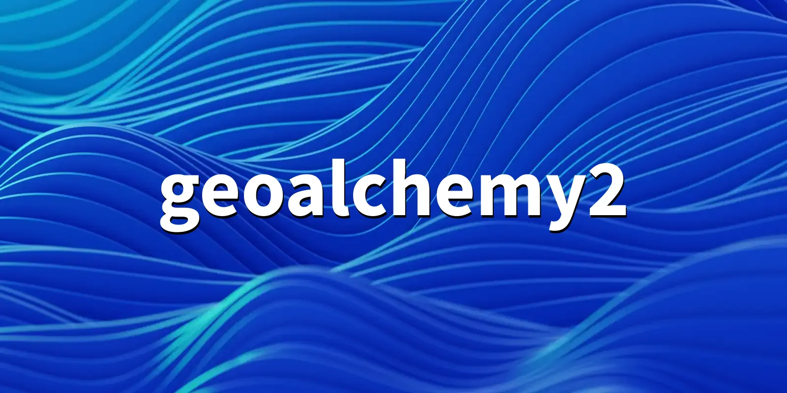 /pkg/g/geoalchemy2/geoalchemy2-banner.webp