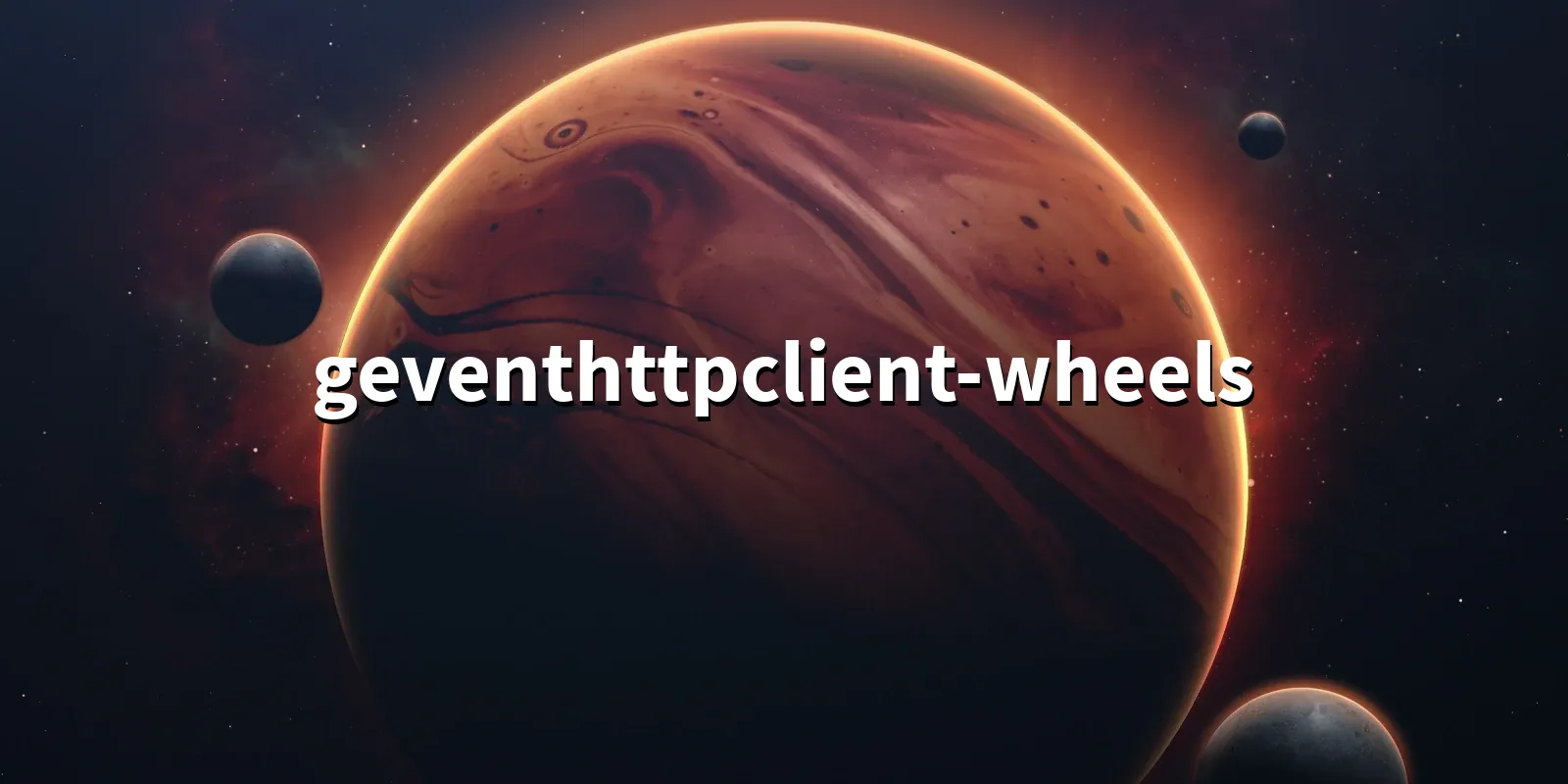 /pkg/g/geventhttpclient-wheels/geventhttpclient-wheels-banner.webp