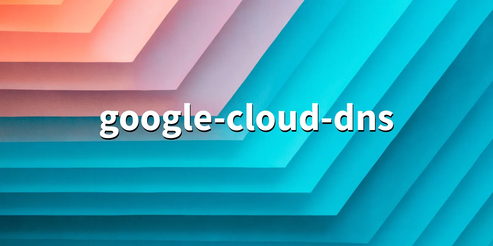 /pkg/g/google-cloud-dns/google-cloud-dns-banner.webp