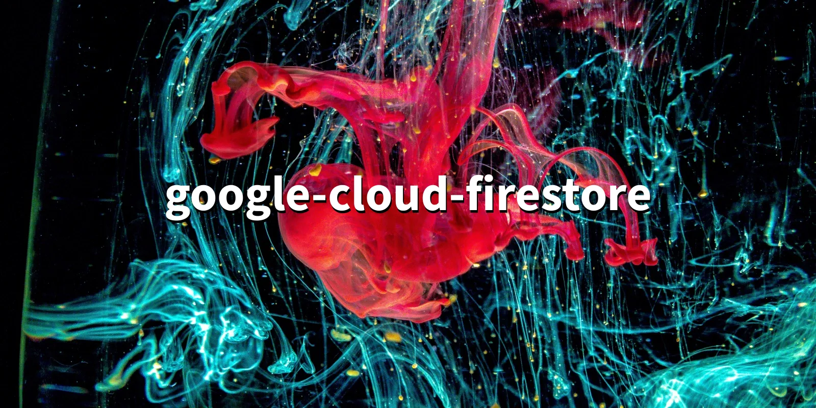 /pkg/g/google-cloud-firestore/google-cloud-firestore-banner.webp