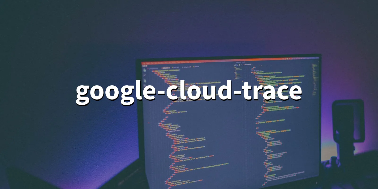 /pkg/g/google-cloud-trace/google-cloud-trace-banner.webp