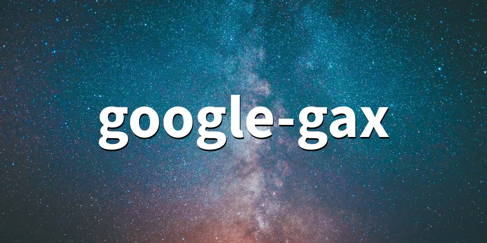 /pkg/g/google-gax/google-gax-banner.webp