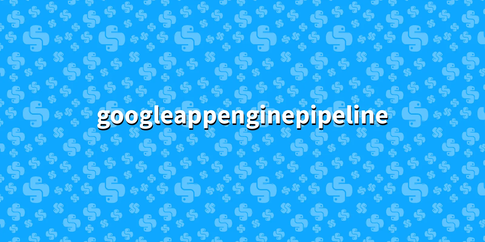 /pkg/g/googleappenginepipeline/googleappenginepipeline-banner.webp