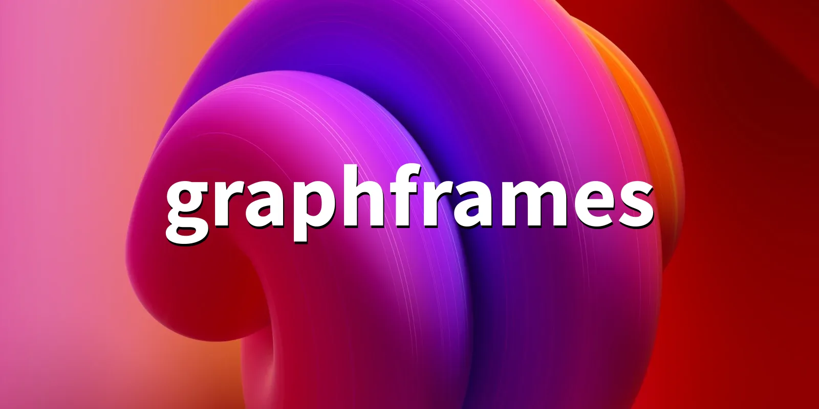 /pkg/g/graphframes/graphframes-banner.webp