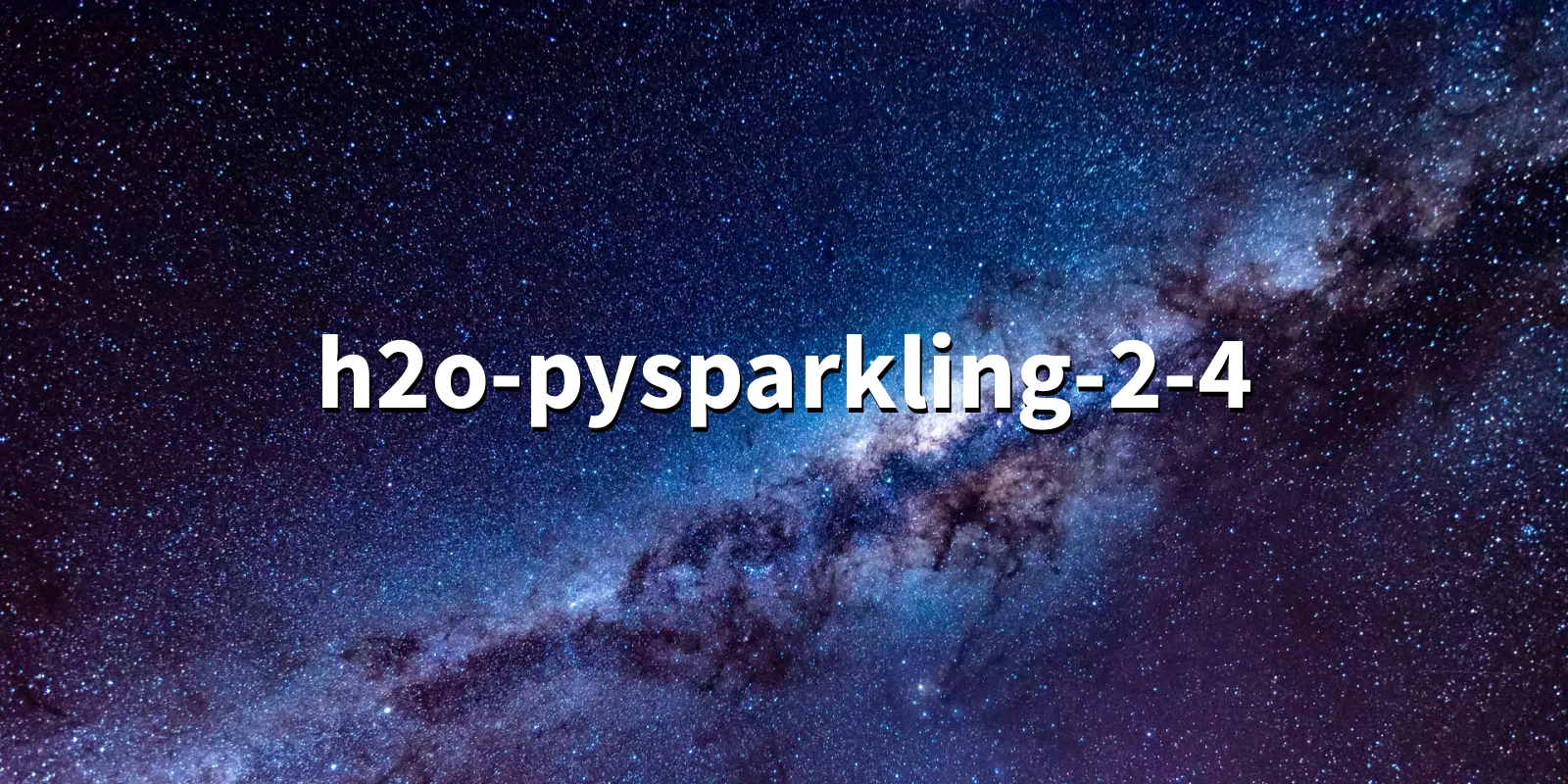 /pkg/h/h2o-pysparkling-2-4/h2o-pysparkling-2-4-banner.webp