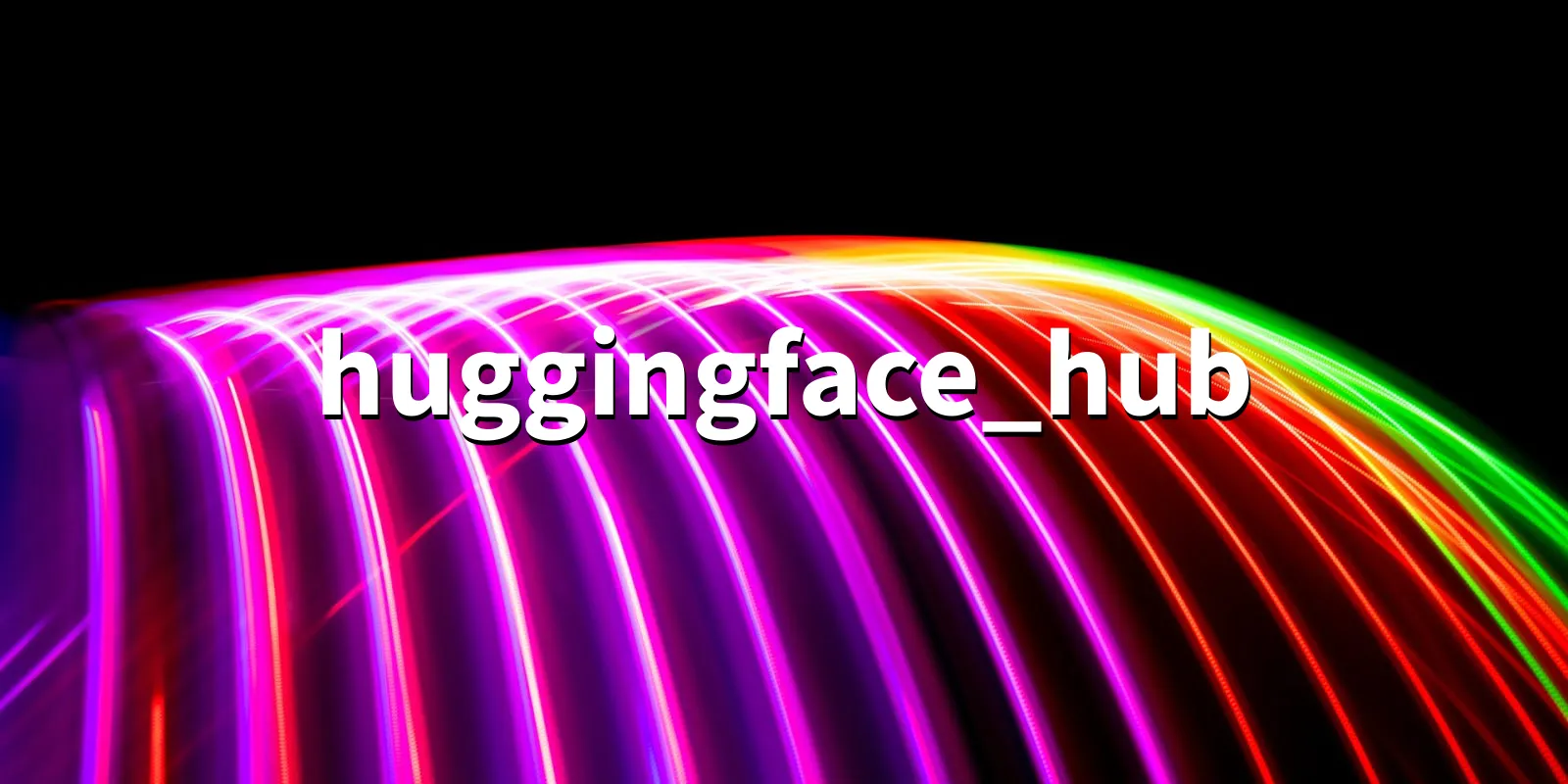 /pkg/h/huggingface_hub/huggingface_hub-banner.webp