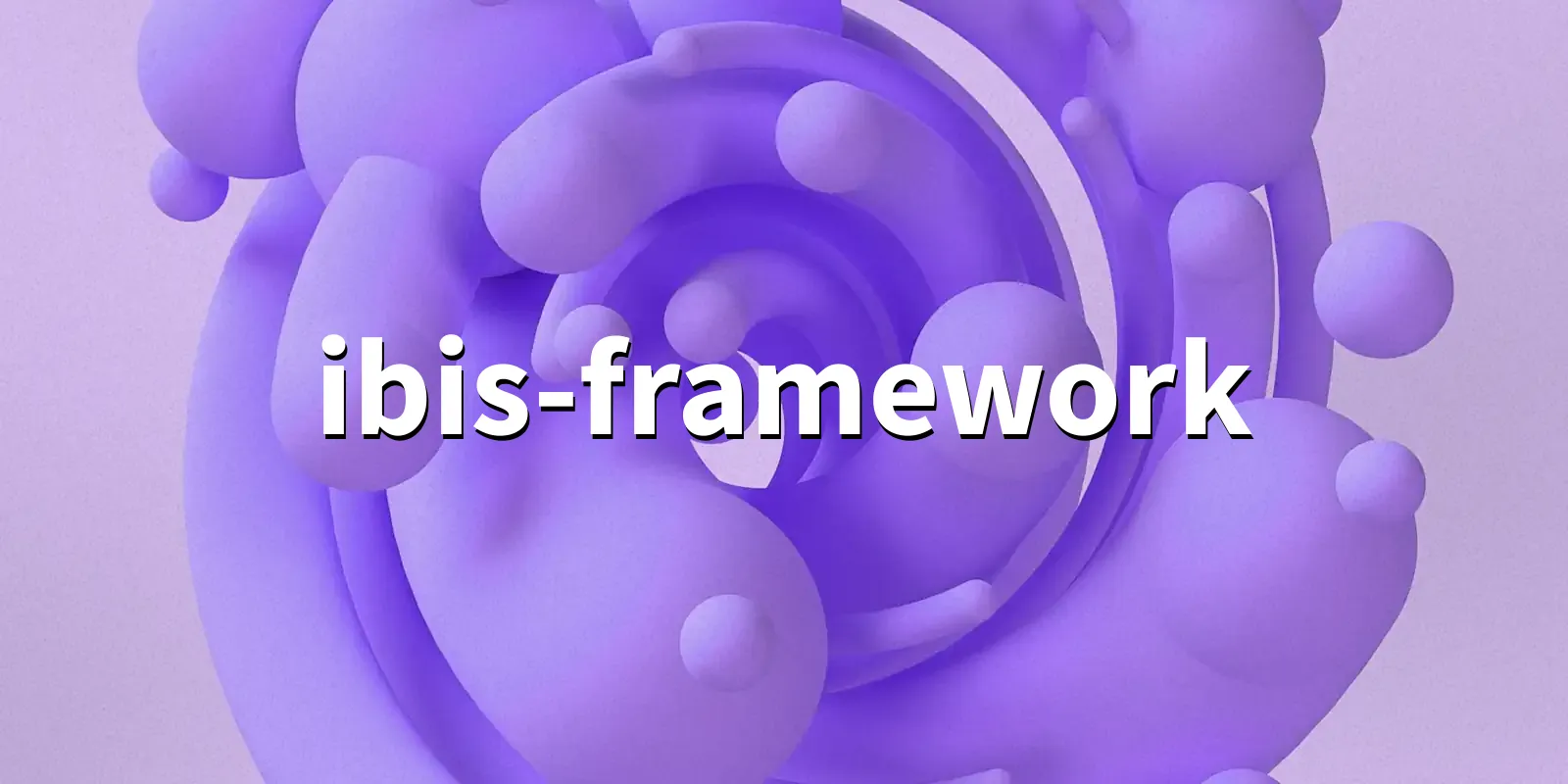 /pkg/i/ibis-framework/ibis-framework-banner.webp