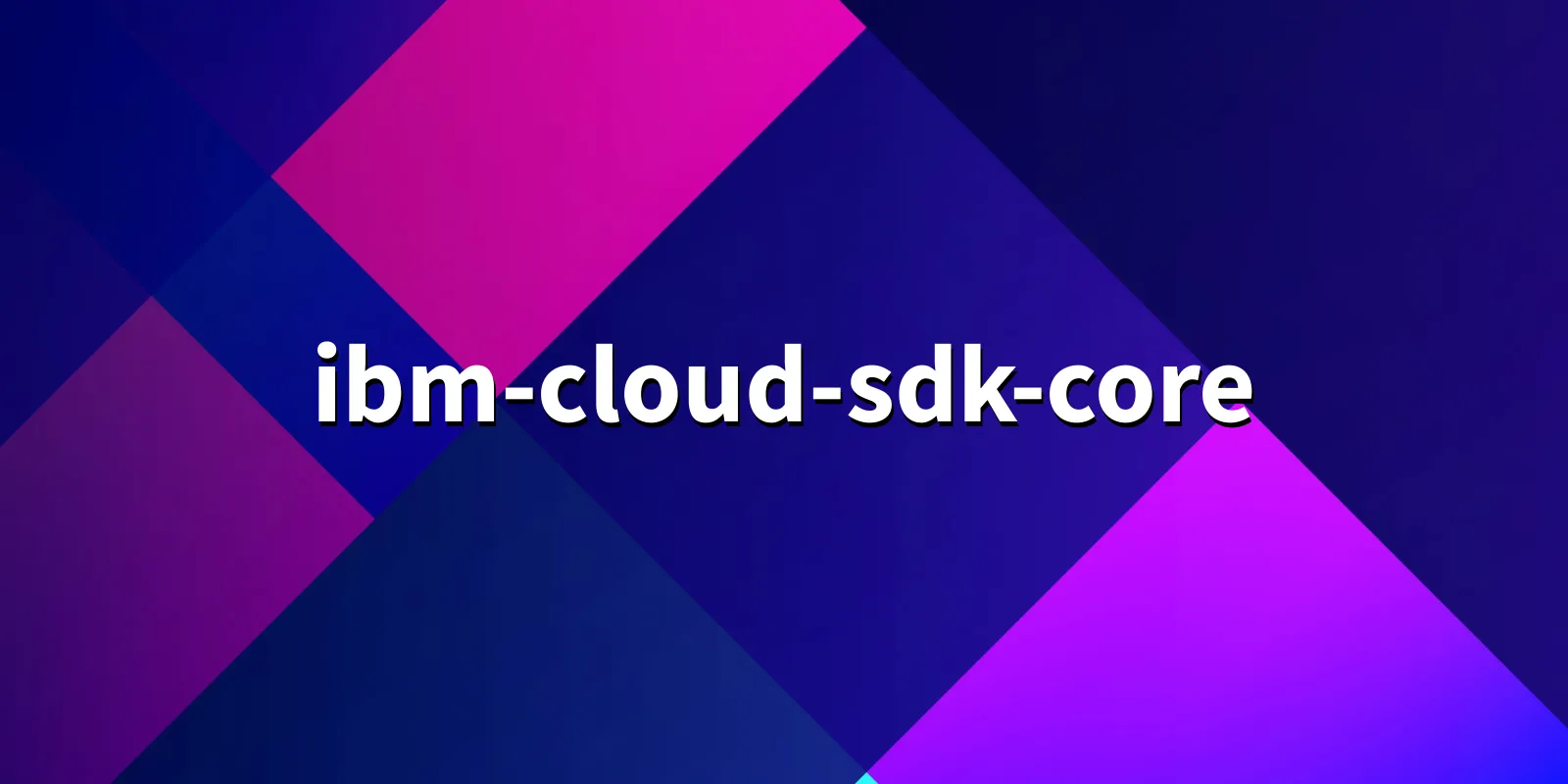 /pkg/i/ibm-cloud-sdk-core/ibm-cloud-sdk-core-banner.webp