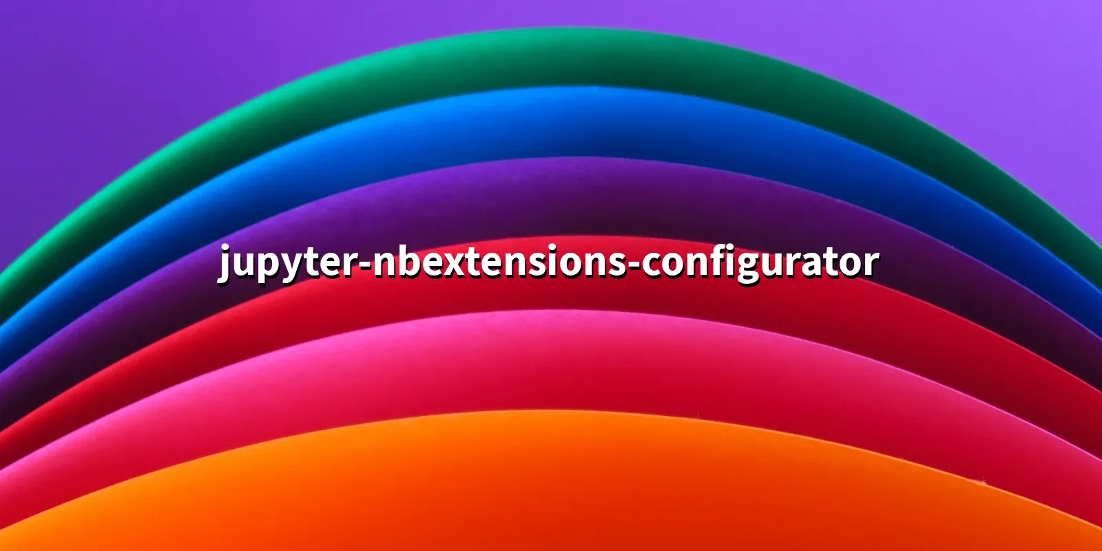 /pkg/j/jupyter-nbextensions-configurator/jupyter-nbextensions-configurator-banner.webp