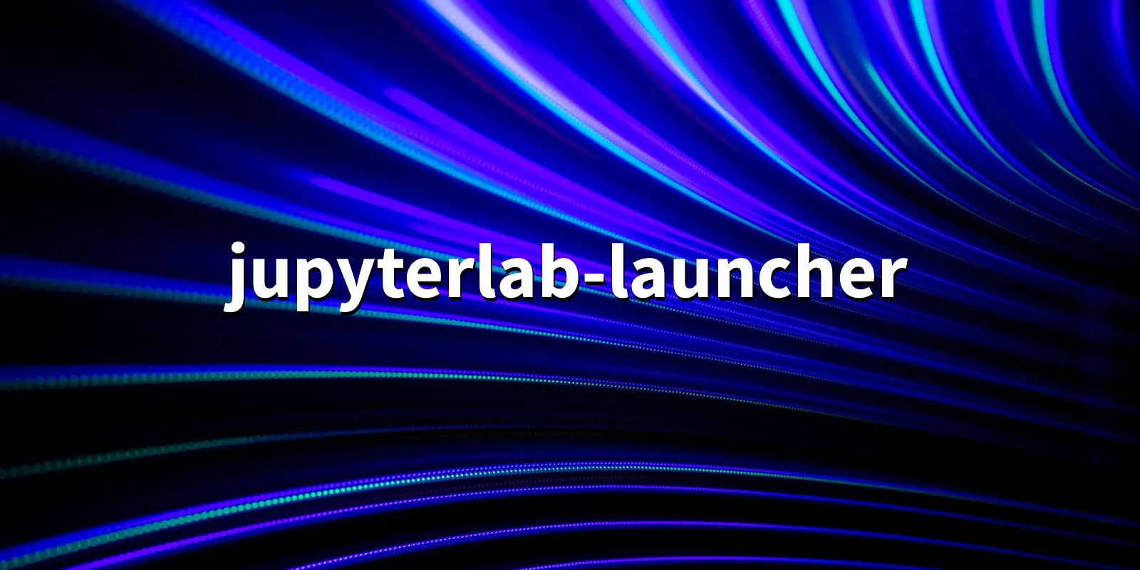 /pkg/j/jupyterlab-launcher/jupyterlab-launcher-banner.webp