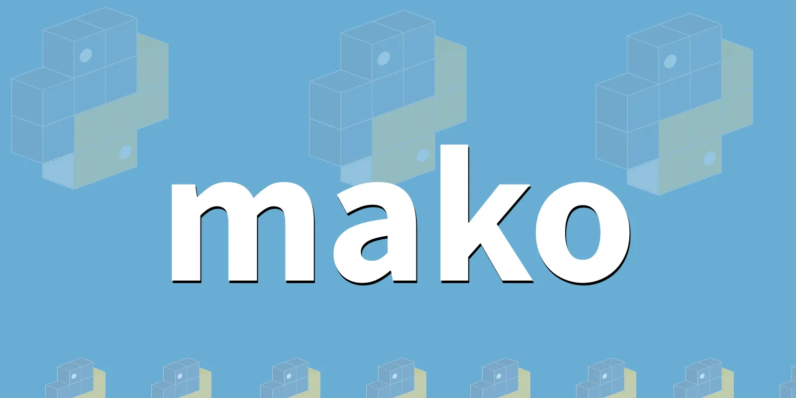 Mako 1.2.4 A superfast templating language that borrows the best