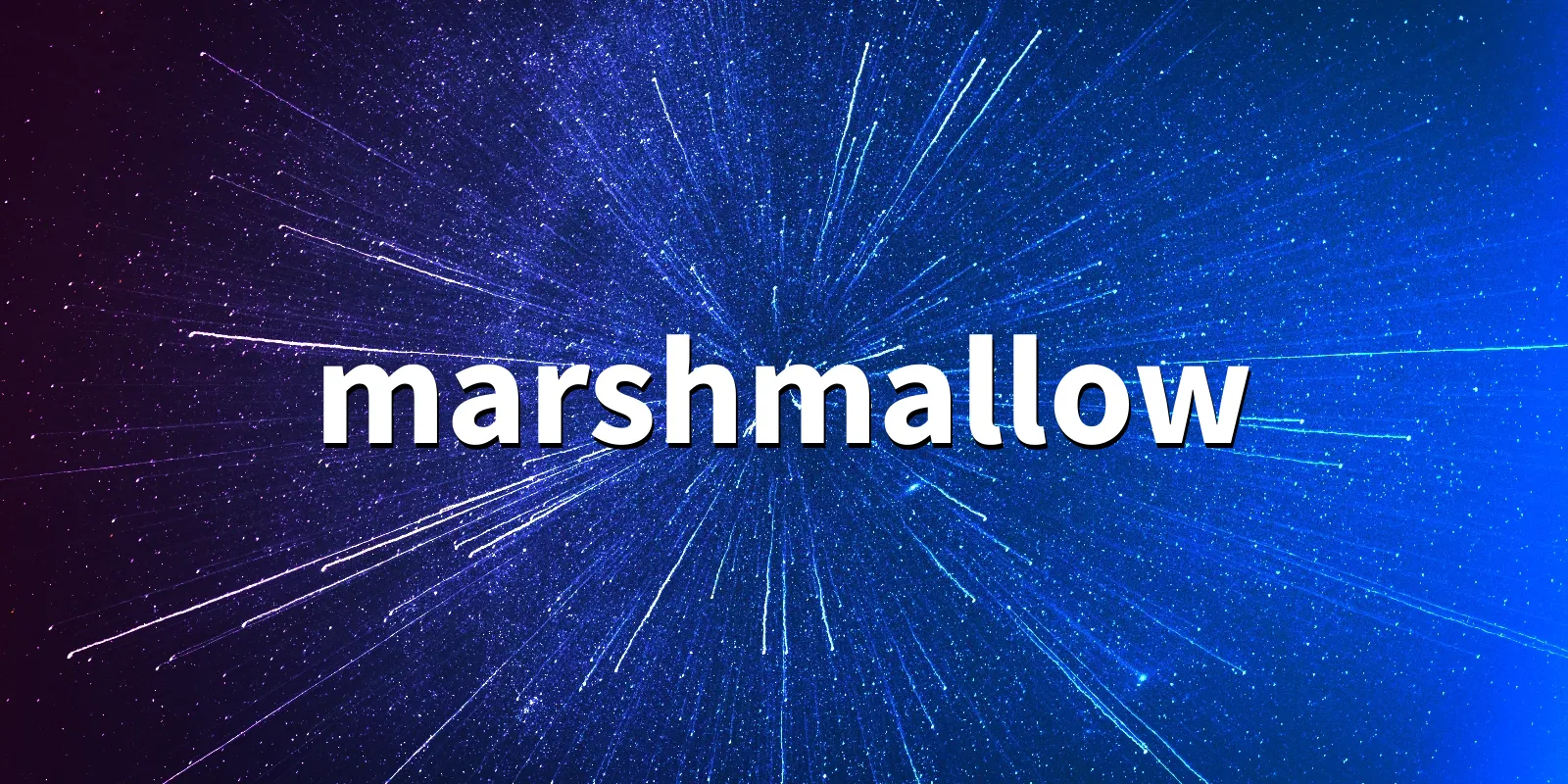 /pkg/m/marshmallow/marshmallow-banner.webp