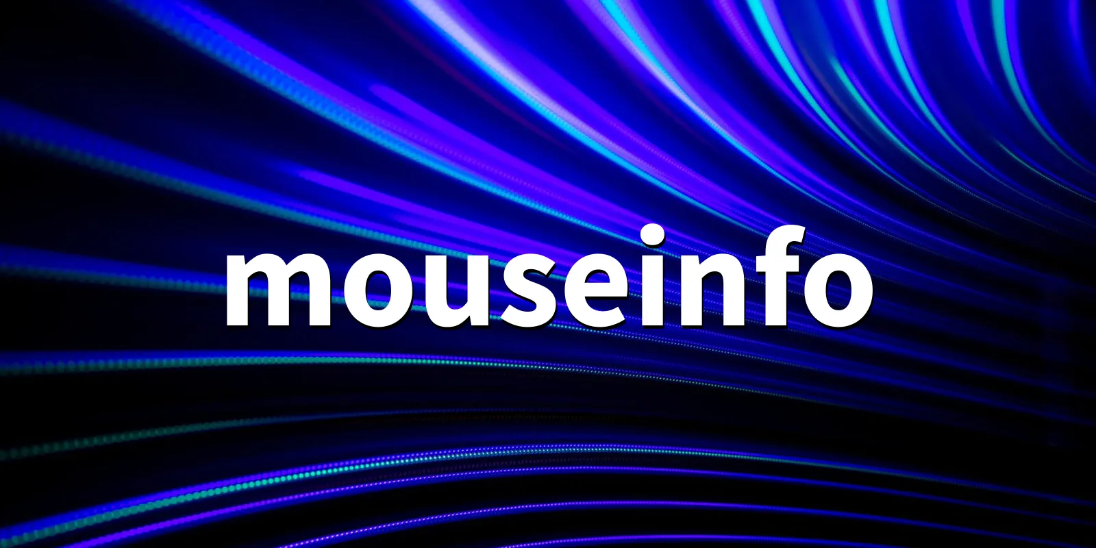 /pkg/m/mouseinfo/mouseinfo-banner.webp