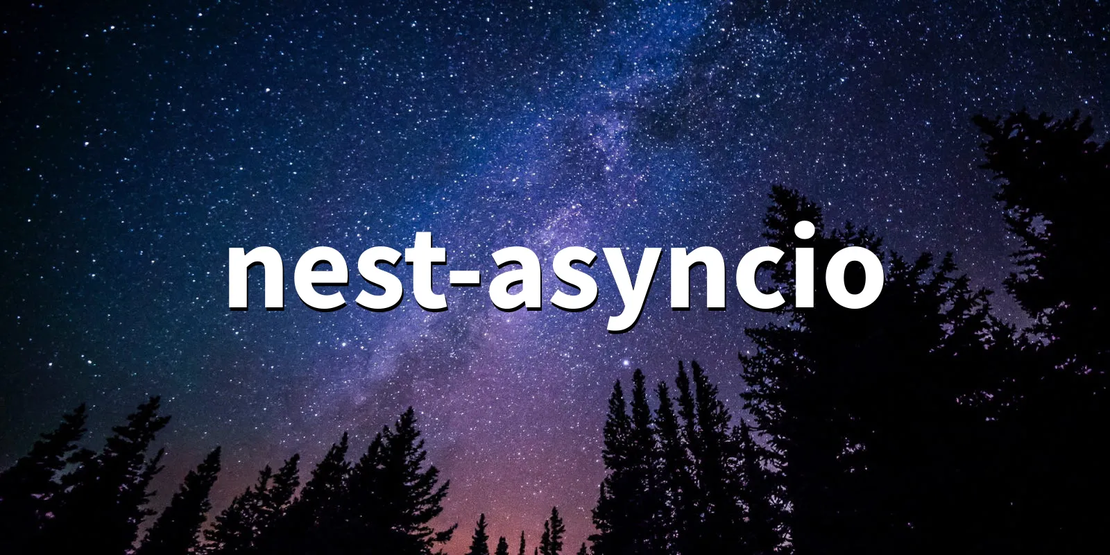 /pkg/n/nest-asyncio/nest-asyncio-banner.webp