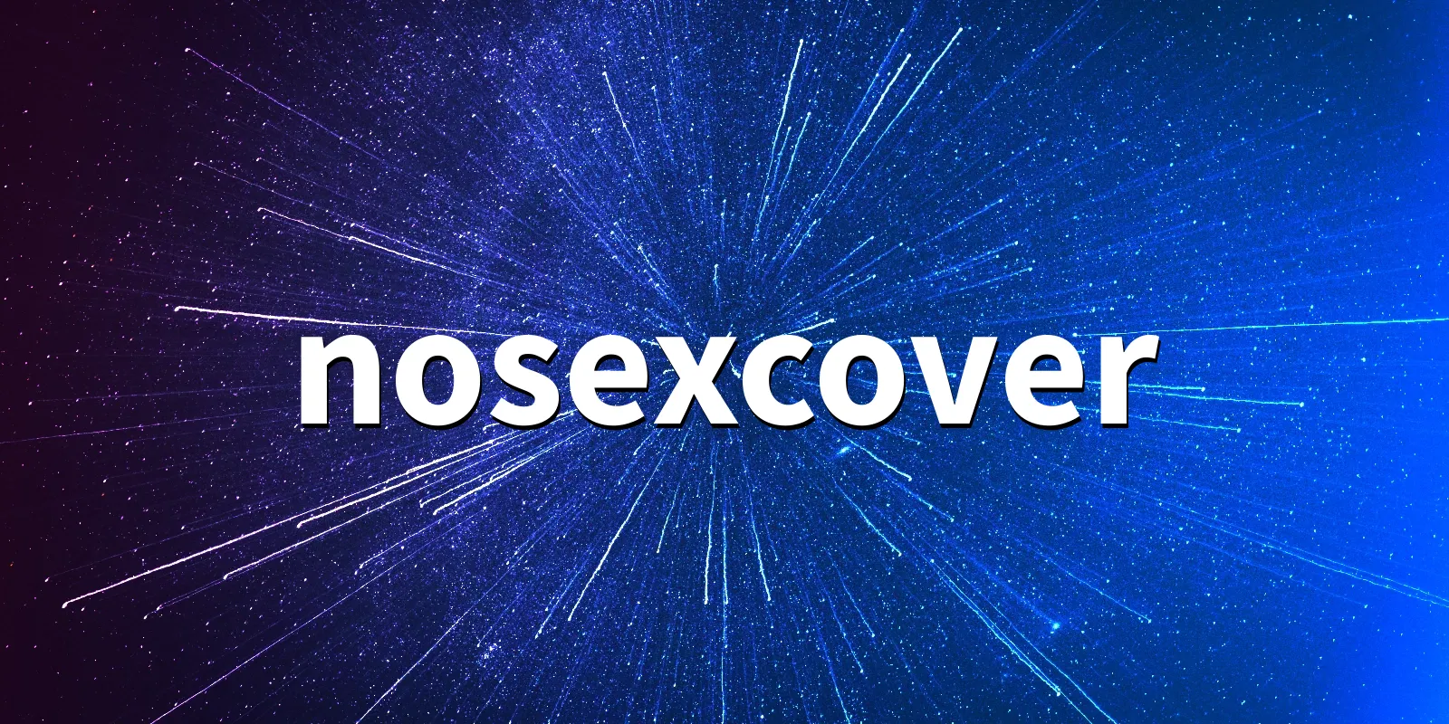 /pkg/n/nosexcover/nosexcover-banner.webp