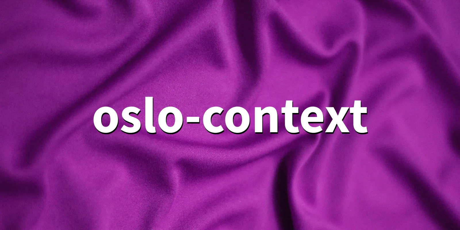 /pkg/o/oslo-context/oslo-context-banner.webp