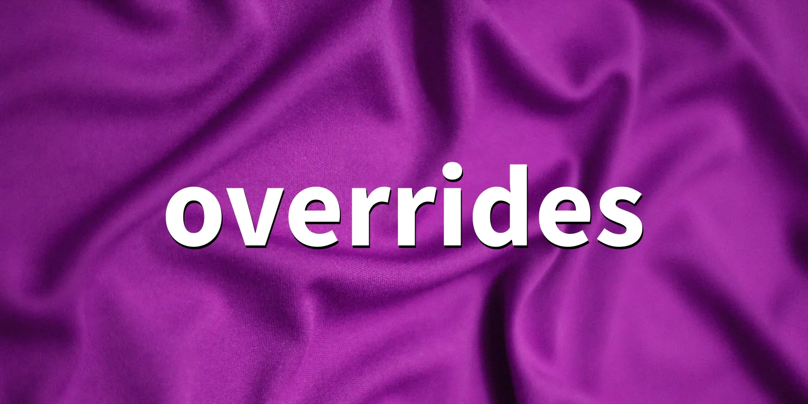/pkg/o/overrides/overrides-banner.webp