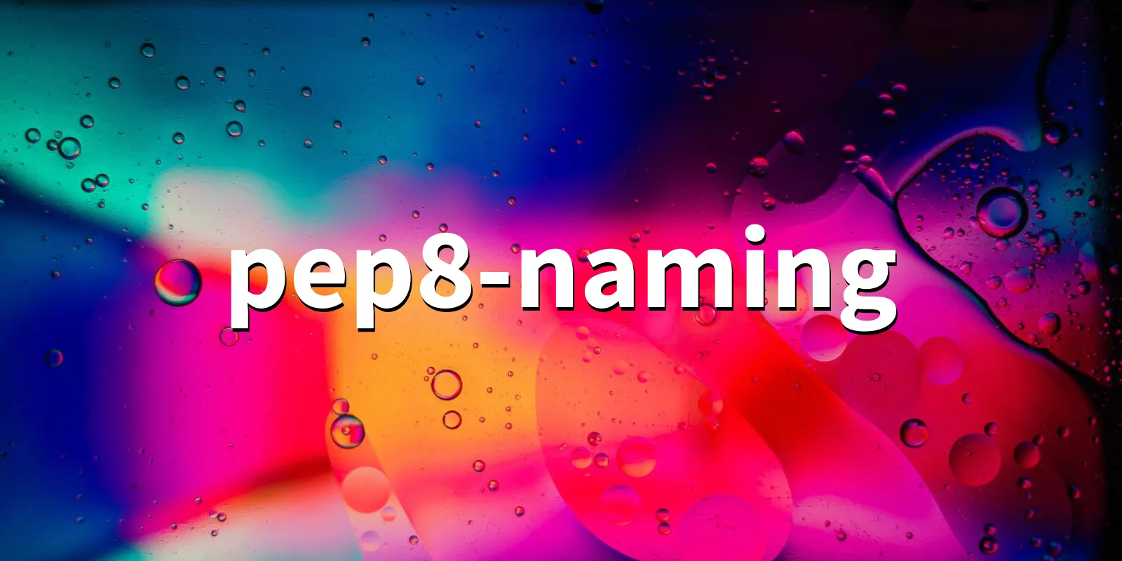 /pkg/p/pep8-naming/pep8-naming-banner.webp