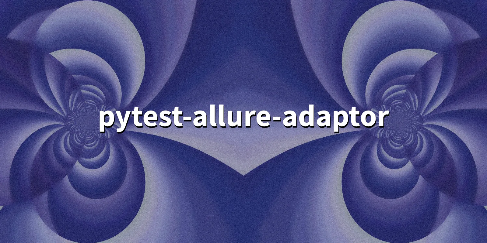 /pkg/p/pytest-allure-adaptor/pytest-allure-adaptor-banner.webp