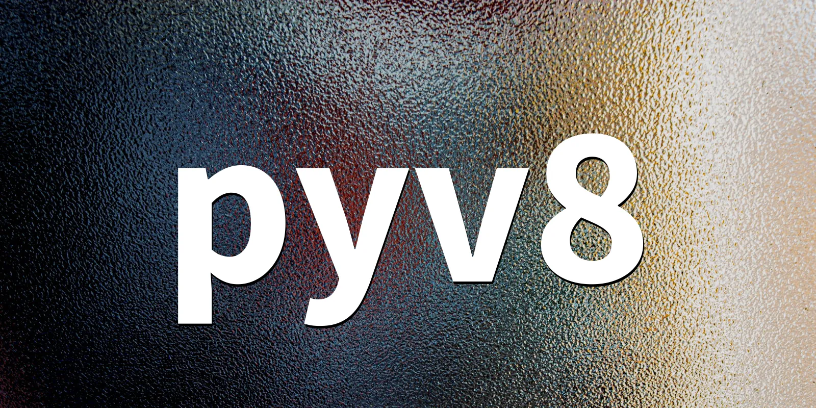 /pkg/p/pyv8/pyv8-banner.webp