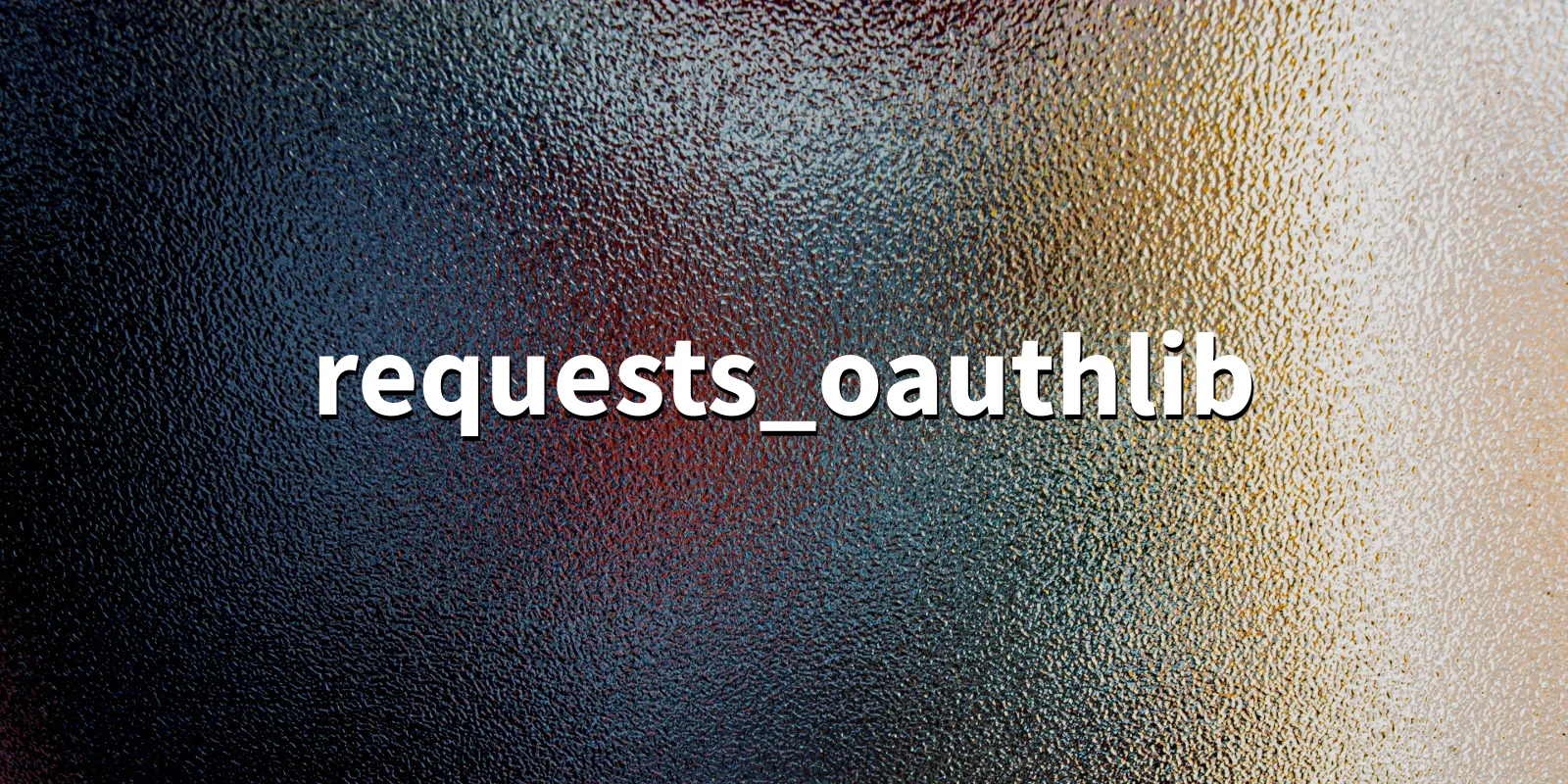 /pkg/r/requests_oauthlib/requests_oauthlib-banner.webp