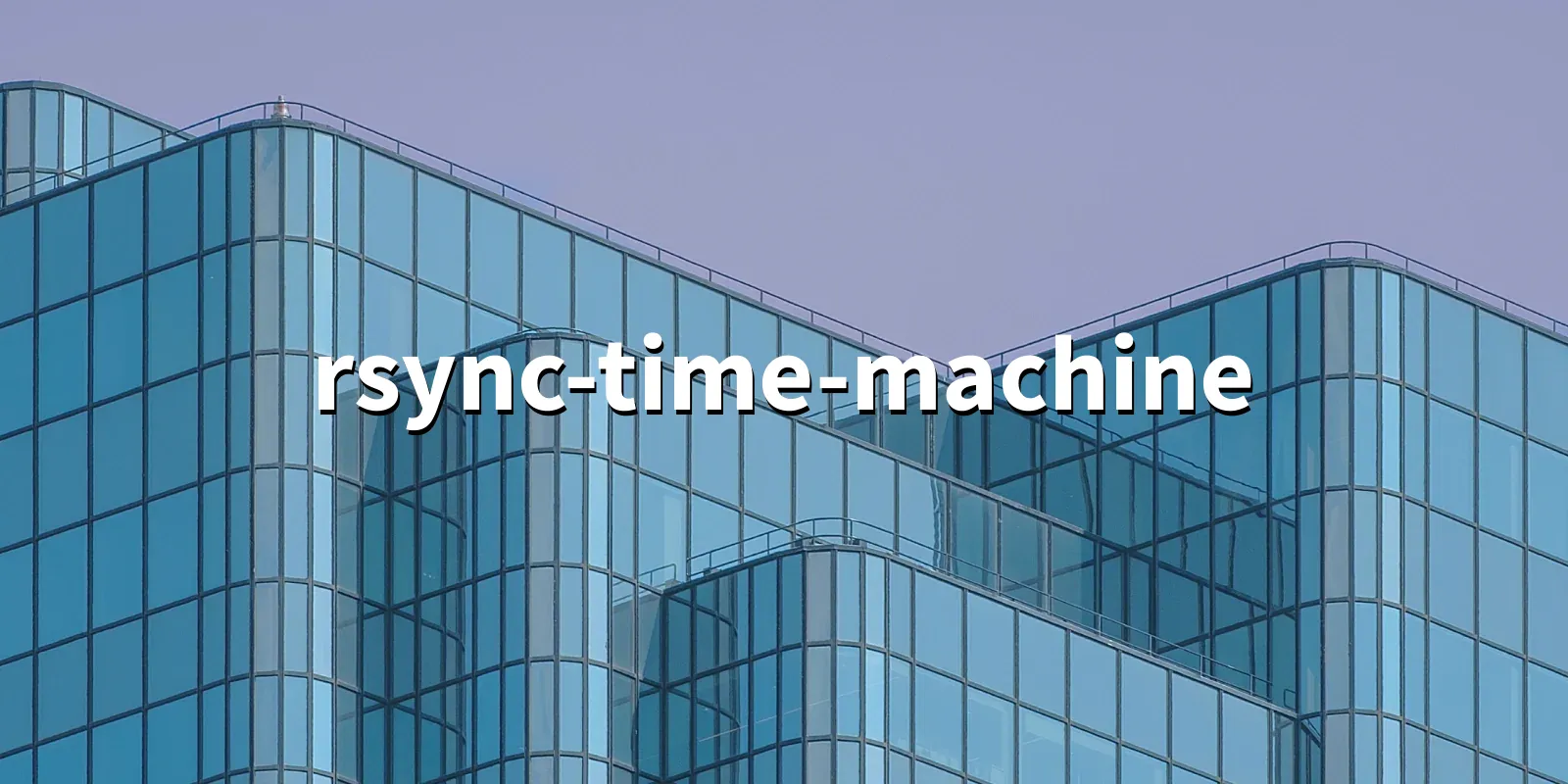 /pkg/r/rsync-time-machine/rsync-time-machine-banner.webp