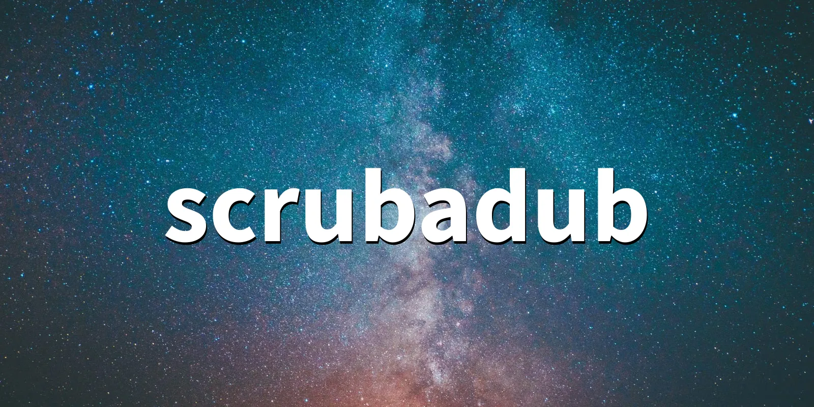 /pkg/s/scrubadub/scrubadub-banner.webp