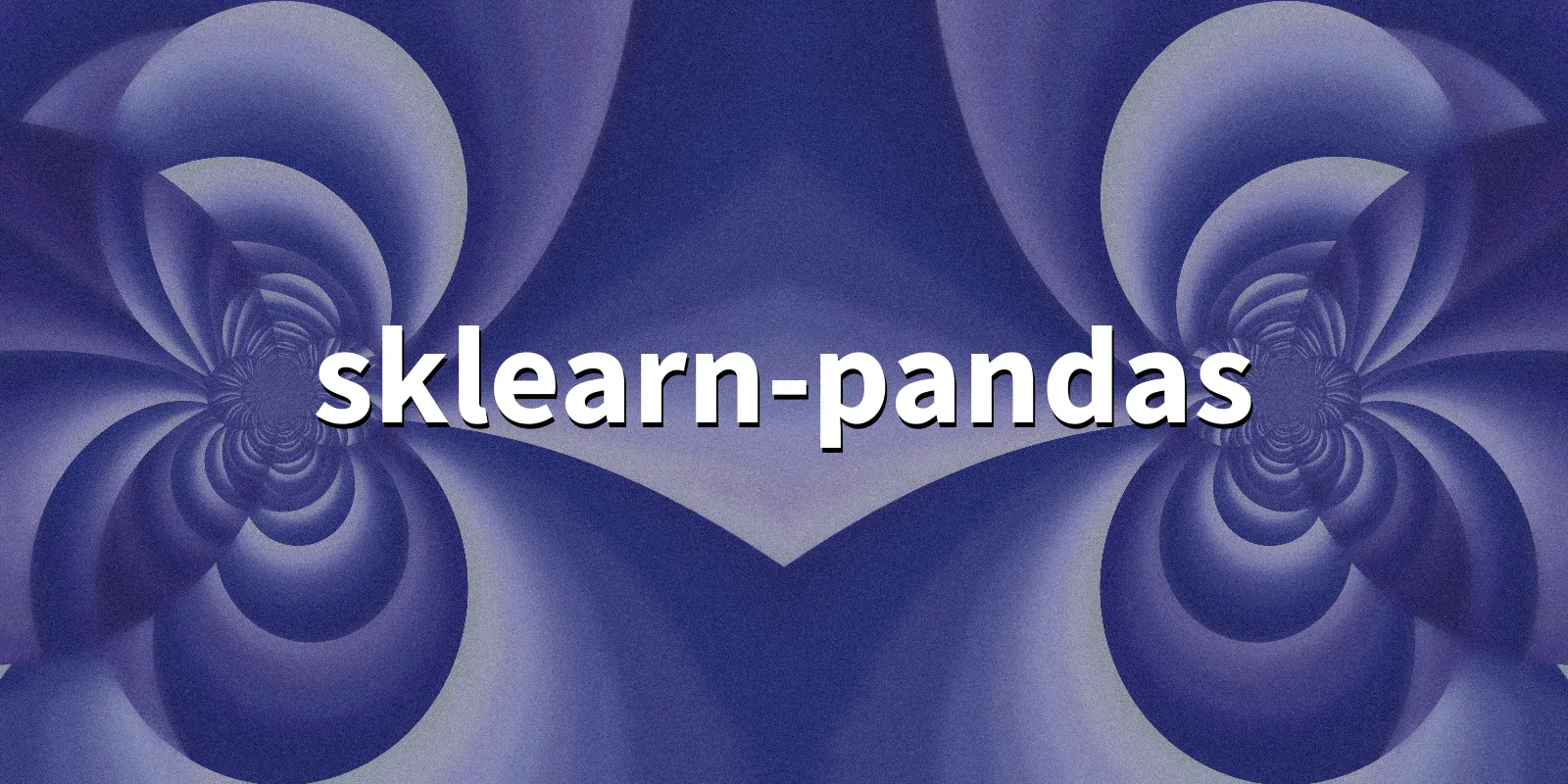 /pkg/s/sklearn-pandas/sklearn-pandas-banner.webp