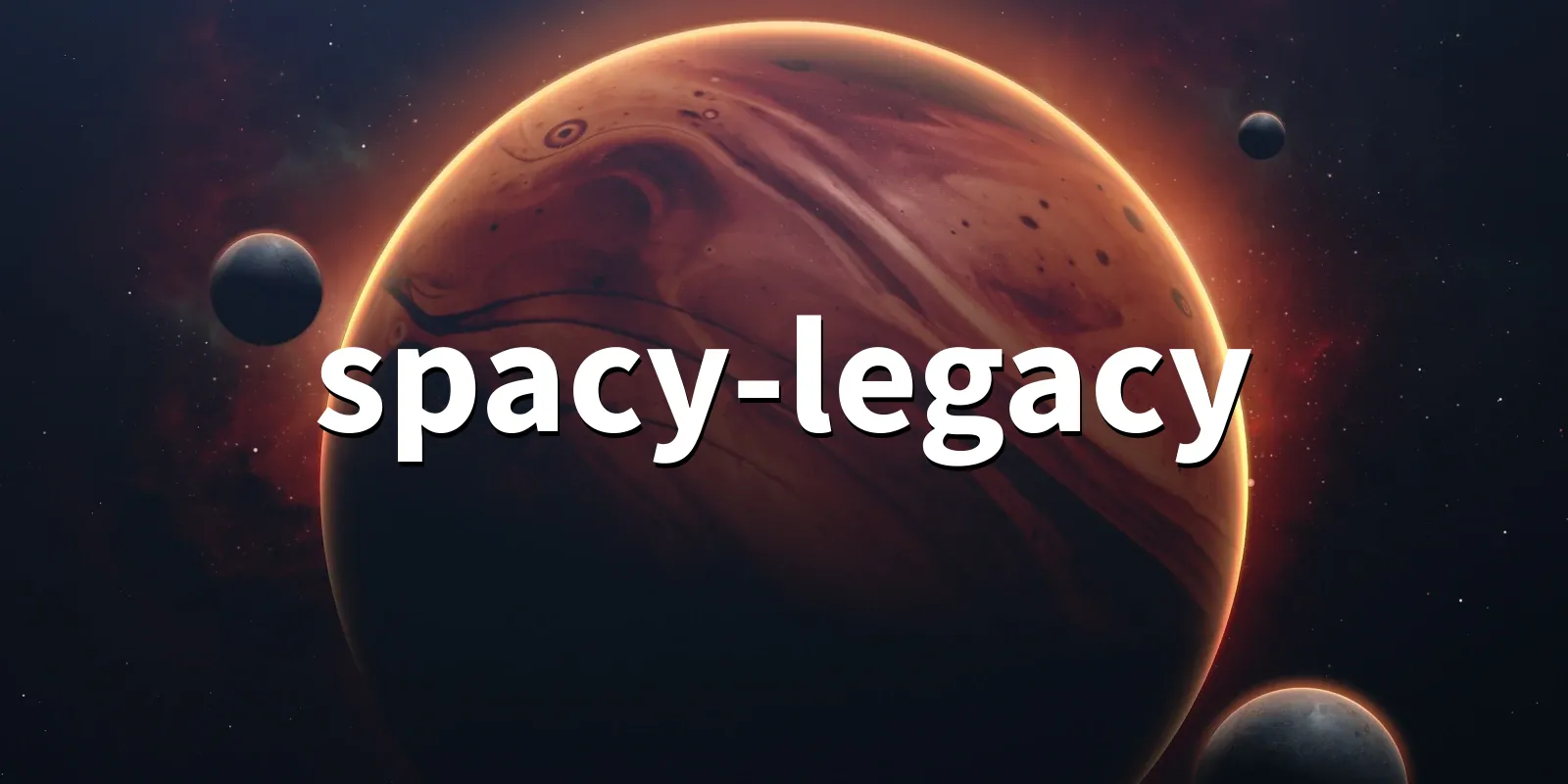 /pkg/s/spacy-legacy/spacy-legacy-banner.webp