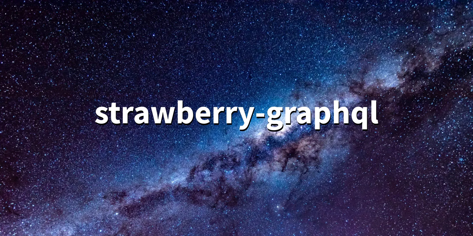 /pkg/s/strawberry-graphql/strawberry-graphql-banner.webp