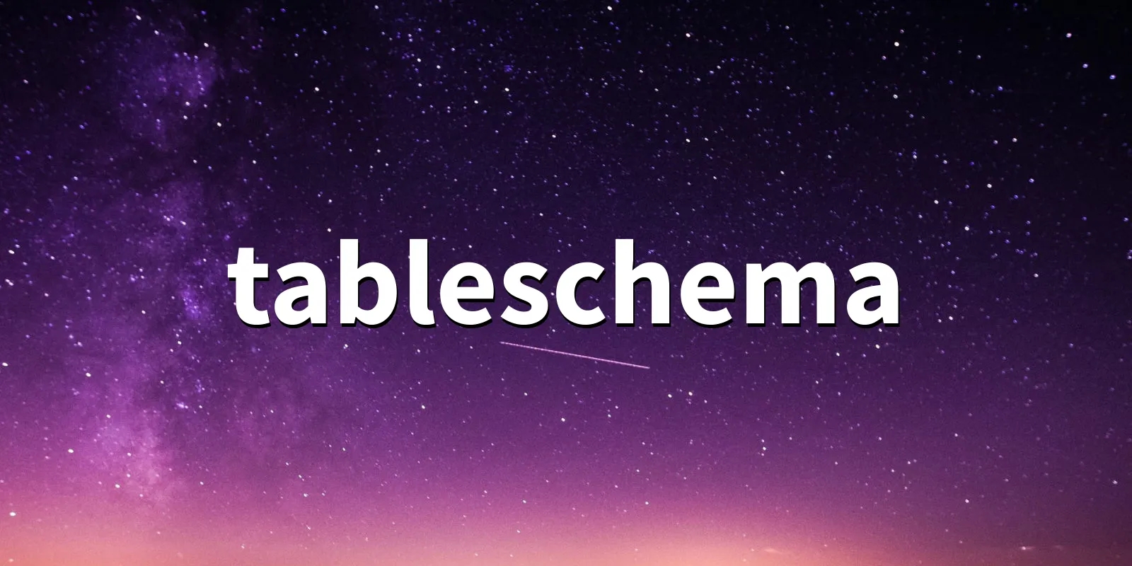 /pkg/t/tableschema/tableschema-banner.webp