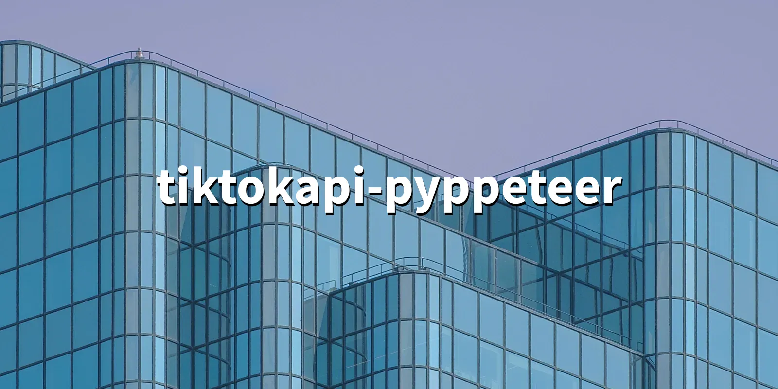 /pkg/t/tiktokapi-pyppeteer/tiktokapi-pyppeteer-banner.webp