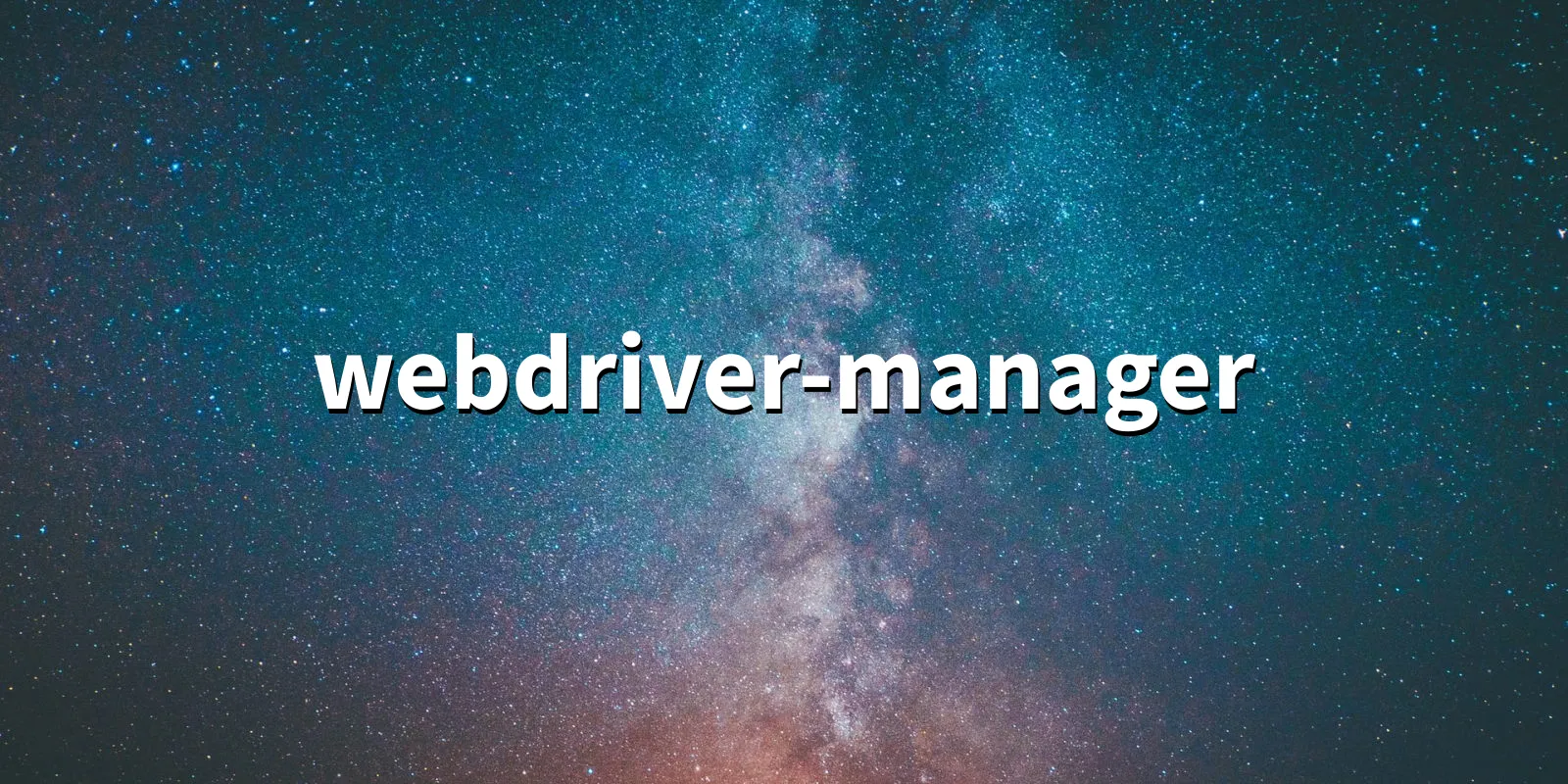 /pkg/w/webdriver-manager/webdriver-manager-banner.webp