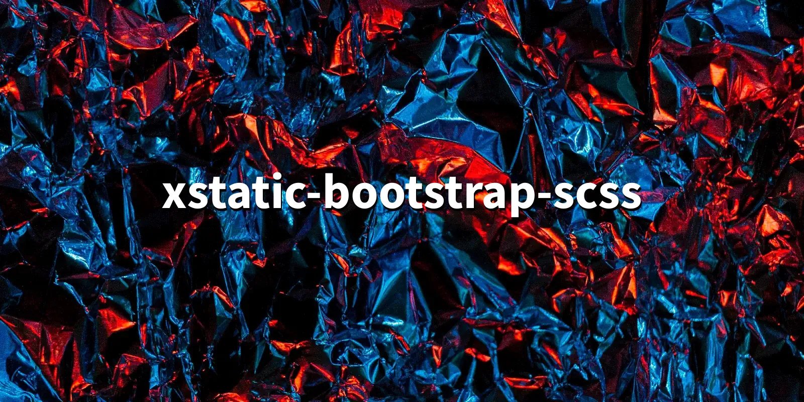 /pkg/x/xstatic-bootstrap-scss/xstatic-bootstrap-scss-banner.webp